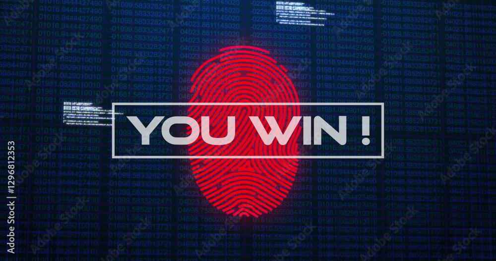 Poster image of you win text and fingerprint over data processing