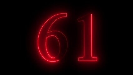 61 text animation by red color neon on black background.