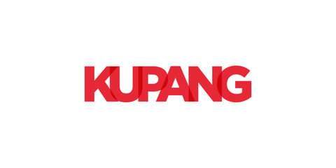 Kupang in the Indonesia emblem. The design features a geometric style, vector illustration with bold typography in a modern font. The graphic slogan lettering.