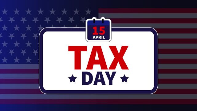 Tax Day in the USA 15th April