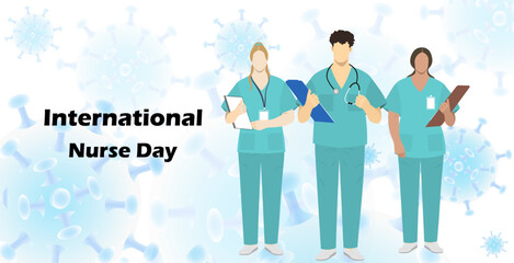  12 May is International Nurses Day. Team of nurses. Medical workers standing together. Vector illustration Not AI generated