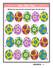 Easter visual puzzle: Which two rows of painted eggs are the mirrored copies of each other? Answer included.
