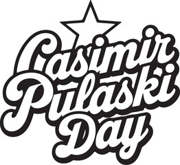 Casimir Pulaski Monument Casimir Pulaski Day T-shirt design