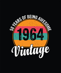 58 years of being awesome vintage 1964 Vintage Tshirt design