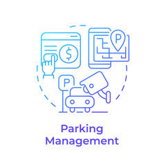 Parking management blue gradient concept icon. Advanced control systems. Benefit of traffic regulation. Round shape line illustration. Abstract idea. Graphic design. Easy to use in brochure
