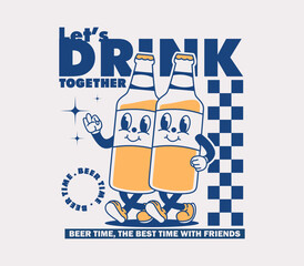 Retro 70s groove style cartoon beer character with drink together slogan. Vintage beverage mascot illustration for T-shirts, posters, and more