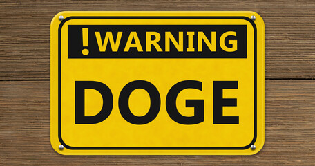 DOGE Government Spending warning sign on weathered wood