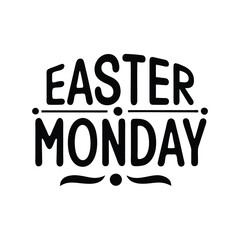 Obraz premium easter Monday typography t-shirt design on white background 