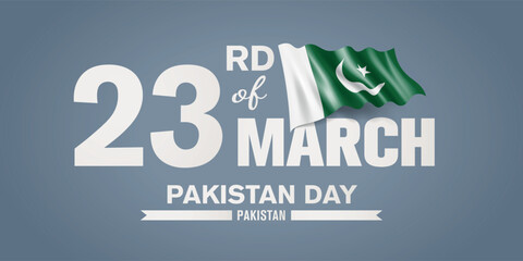 Pakistan happy day greeting card, banner with template text vector illustration. Pakistani memorial holiday 23rd of March design element with 3D flag with crescent