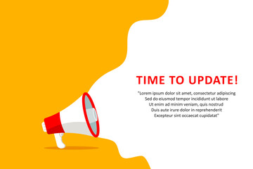 Time to Update, banner with megaphone. Time to Update speech bubble banner. Vector illustration for retail shopping online marketing template, banner, poster, and background.