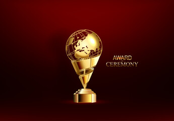 Realistic composition of the golden trophy in the form of a globe and a film around it, with text. Vector illustration.