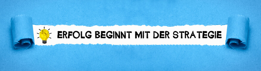 Erfolg beginnt mit der Strategie	
