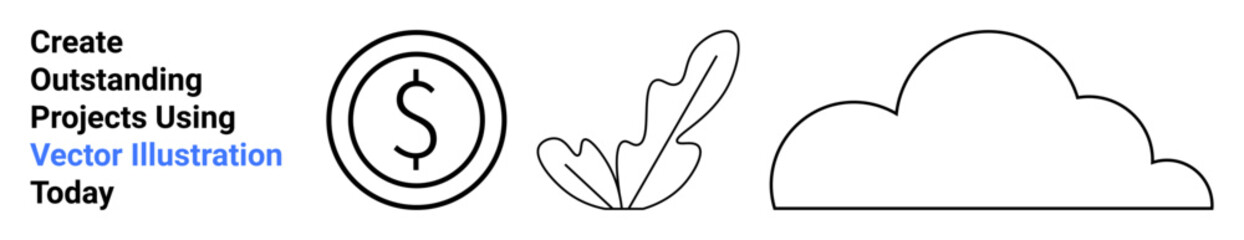 Dollar coin, stylized feather, and cloud in thin black outlines emphasizing simplicity, creativity, and clarity. Ideal for finance, design, art, nature innovation startups flat landing page banner