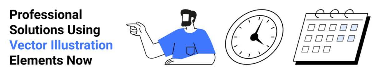 Male figure pointing towards a clock and calendar, emphasizing time management and scheduling. Ideal for productivity, planning, organization, strategy, corporate tasks, education, flat landing page