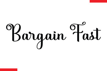 Bargain Fast Design sale typography Text