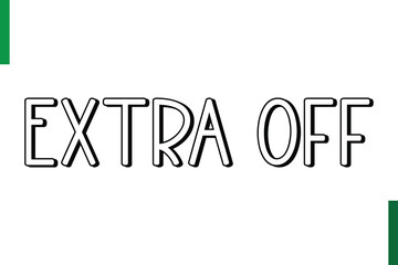  Extra Off sale text in typography saying