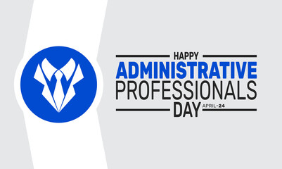 Happy Administrative Professionals Day.  Holiday concept. suitable for placard, background,Greeting Card, Poster design template 
with text inscription, standard Social Media Post.