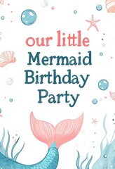 Naklejka premium mermaid tail birthday party invitation, cute mermaid design, mermaid-themed birthday, under the sea design, pearls, and underwater elements