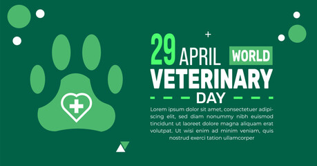 April is World Veterinary Day. holiday concept. suitable for placard, background,Greeting Card, Poster design template with text inscription, standard Social Media Post.