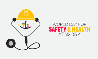 World Day for Safety and Health at Work. April 28. holiday concept. suitable for placard, background,Greeting Card, Poster design template with text inscription, standard Social Media Post.