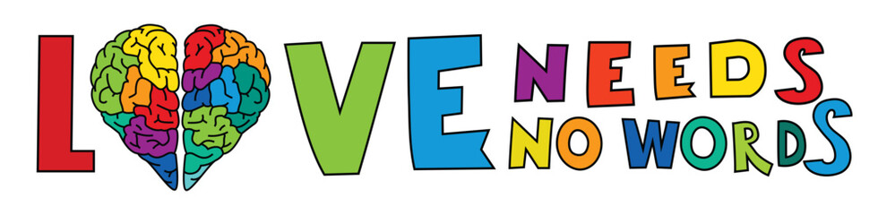 Love needs no words. Autistic spectrum disorder landscape poster.