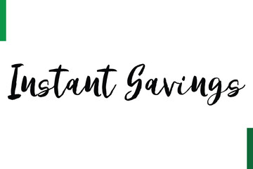  Instant Savings sale text in typography saying