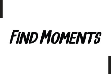 Find Moments Travel Quote Modern Text Typography