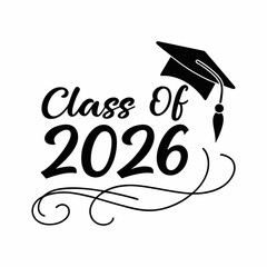 Class of 2026 Graphic for Merch & Digital Use
