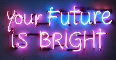 Neon sign your future is bright cosmic swirling vortex glowing endless movement high energy streaks colorful realistic photo