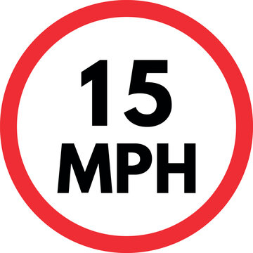 15 mph speed limit sign . Maximum speed limit 15 kmh sign . Driving rule sign . Vector illustration