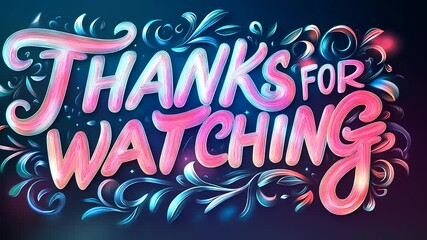 Colorful and artistic text design expressing gratitude for viewership in a vibrant background