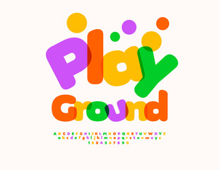 Vector Festive flyer Playground with Funny Colorful Font. Kids Joyful Alphabet Letters and Numbers set.