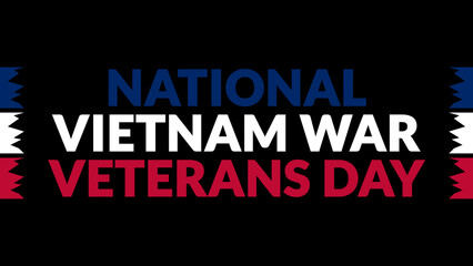 National Vietnam War Veterans Day text with side lines on a black background. Which is observed every year in March to celebrate and wish National Vietnam War Veterans Day