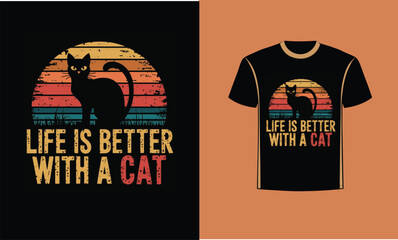 Life is Better with a Cat T-Shirt – Vintage Cat Lover Tee for Pet Enthusiasts