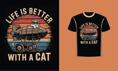 Retro Cat T-Shirt - Life is Better with a Cat - Funny Vintage Cat Lover Tee