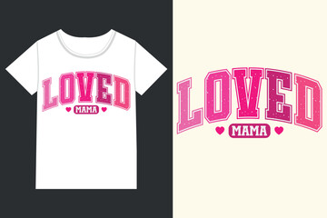 Loved mama Valentine,Funny Valentines, Funny 
Valentines Qoute, Funny Valentine, Valentine’s Day, Valentines
 eps, Valentine’s Retro, Love,retro, Valentines