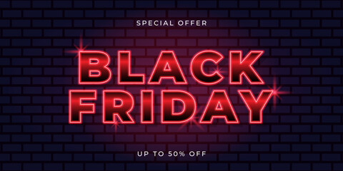 Obraz premium Neon Black Friday horizontal illuminated banner on brick wall background. Vector illustration for super discount, special offer, announcement, exclusive offer