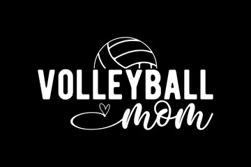 volleyball mom - file contains a high-quality digital vector artwork, created with precision and detail, fully editable in Adobe Illustrator.