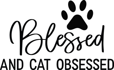 Blessed And Cat Obsessed