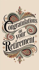 Elegant Retirement Greeting: Swirling Designs Celebrating a Milestone in Warm Colors
