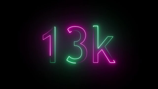 glowing neon 13K text animation on black background. 13k Followers Celebration text animation.