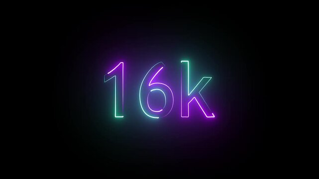 glowing neon 16K text animation on black background. 16k Followers Celebration text animation.