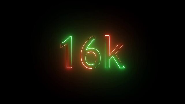 glowing neon 16K text animation on black background. 16k Followers Celebration text animation.