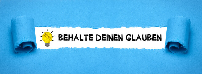 Behalte deinen Glauben