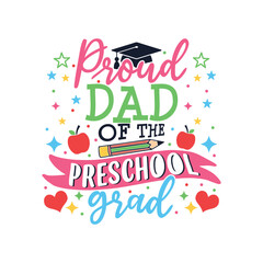Proud dad of the preschool grad, Proud Family of the preschool student