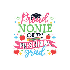 Proud Nonie of the preschool grad, Proud Family of the preschool student