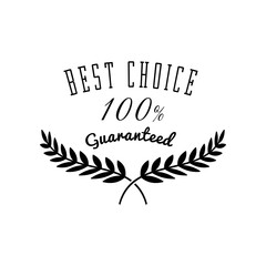 quality emblem. Best choice. Design element for logo, label, emblem, sign, mark. Vector illustration.