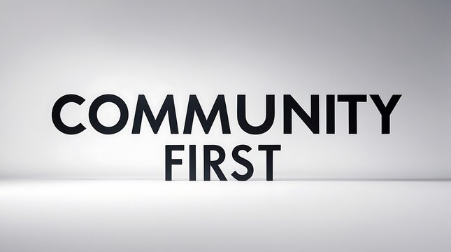 Community first message in bold typography against a light background