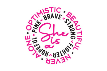 She is a pink brave svg, Breast Cancer SVG And T-shirt Design Bundle, Pink October Ribbon , Cancer Survivor dtf, Fight Quote Sublimation, Breast Cancer Awareness, Breast Cancer Warrior TShirt