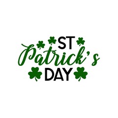 St Patricks Day typography design on plain white transparent isolated background for card, shirt, hoodie, sweatshirt, apparel, tag, mug, icon, poster or badge